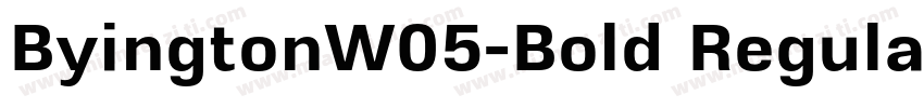 ByingtonW05-Bold Regular字体转换